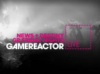 I dag i Gamereactor Live: Nyheder og Destiny