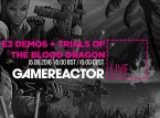 Dagens GR Live: E3 Demoer og Trials of the Blood Dragon