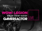 Dagens GR Live: World of Warcraft: Legion