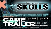 Warhammer Skulls 2024 - Rahul Kohli Announcement Video
