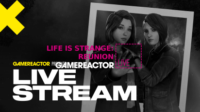 Life is Strange: Reunion - Livestream genafspilning