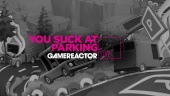 You Suck at Parking - Livestream Replay