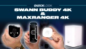 Swann Buddy 4K & Max Ranger 4K - Opgradering af din hjemmesikkerhed og dens opbevaring