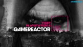 Thief on PS4 - Livestream Replay